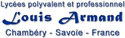 Lyces polyvalent et professionnel Louis Armand - Chambry - Savoie - France
